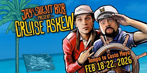 Jay & Silent Bob Present: Cruise Askew 2026