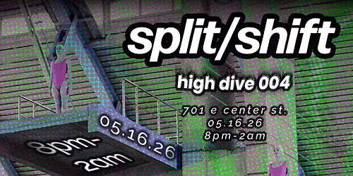 split\/shift presents: High Dive 004