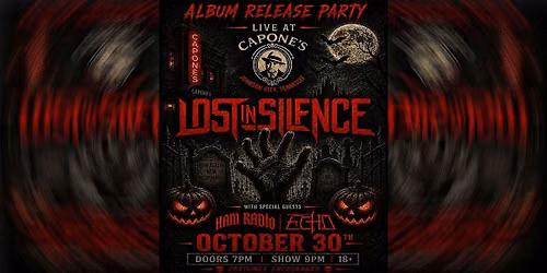Lost in Silence Album Release with special guests Ham Radio and ECHO
