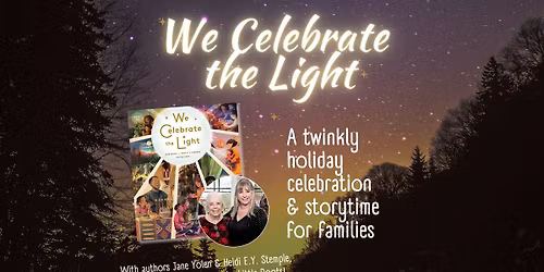 We Celebrate the Light