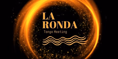 La Ronda Tango Meeting