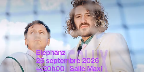 Elephanz + 1\u00e8re partie