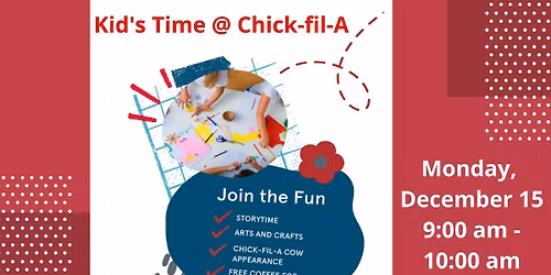 Kids Time @ Chick-fil-A
