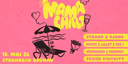 MAMA CHILLT - Special am Muttertag - 10. Mai 26