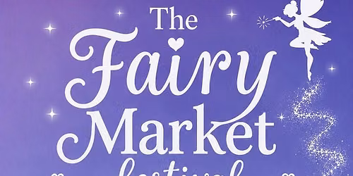 The Fairy Market Festival 