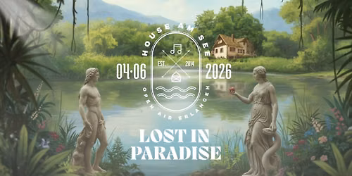 House am See 2026 - Lost in Paradise