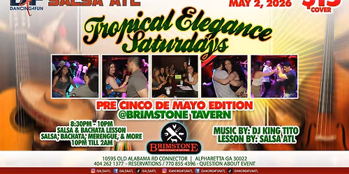 Salsa ATL's Tropical Elegance Saturday Latin Night Atlanta