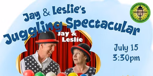 Jay & Leslie\u2019s Juggling Spectacular