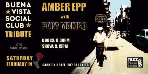 Buena Vista Social Club Tribute with Amber Epp & Papa Mambo Trio \/ Jazz Night @ Garrick Hotel