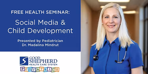 Free Health Seminar: Social Media & Child Development