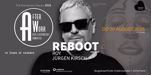 \u201d10 JAHRE\u201c Afterwork - dein elektronischer Donnerstag \u2022 w\/ REBOOT