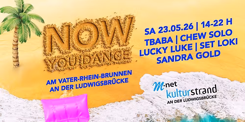 NOW YOU DANCE