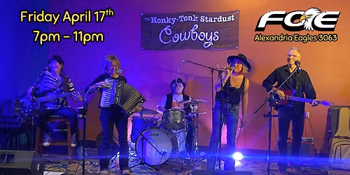 The Honky-Tonk Stardust Cowboys @ Alexandria Eagles