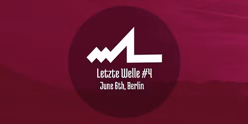 Letzte Welle #4