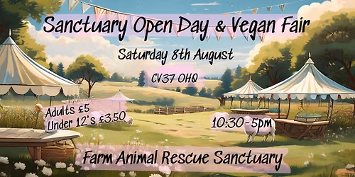 \ud83c\udf1eSanctuary Summer Open Day & Vegan Fair\ud83c\udf1e