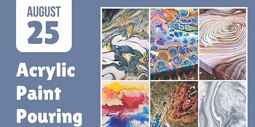 Acrylic Paint Pouring