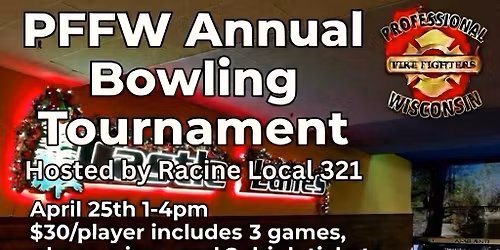 PFFW Annual Bowling Tournament\/Fundraiser