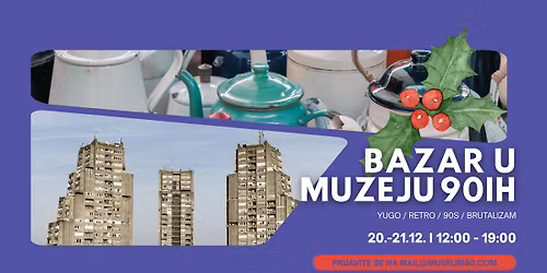 Bazar u Muzeju 90ih!