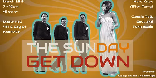 The Sunday Get Down -- March 29th!