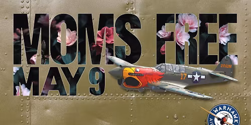 Free Admission for Moms!