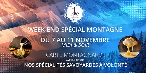 WEEK-END SP\u00c9CIAL MONTAGNE AU LAKE !