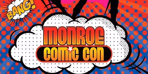 The 14th Annual Monroe Comic Con