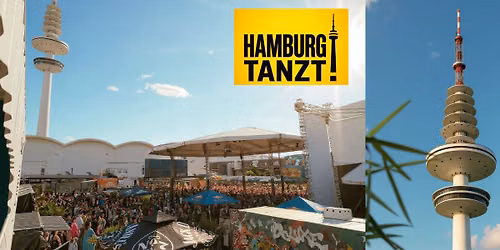 \ud83c\udf89 Hamburg tanzt! | Open Air am Fernsehturm | 80er, 90er, 2000er & Party-Hits