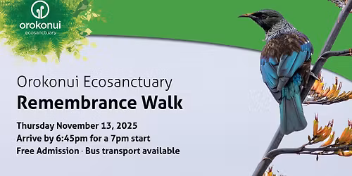 Orokonui Ecosanctuary Remembrance Walk