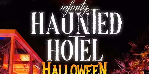 Infinity Halloween - Haunted Hotel Terror Night