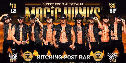 Oct 23rd: Chuluota, FL- MAGIC HUNKS\u00ae AUSTRALIAN TAKEOVER at Hitching Post