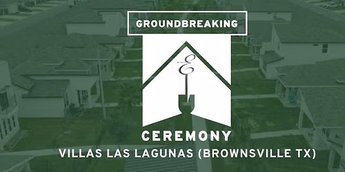 Groundbreaking Ceremony - Villas Las Lagunas