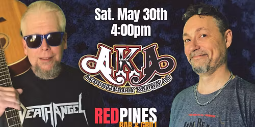 AKA Returns to Red Pines May 30th 4pm