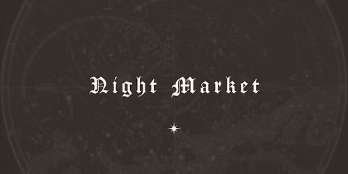 NIGHT MARKET