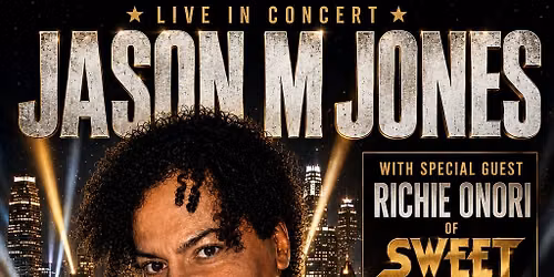 Jason M Jones with special guest
