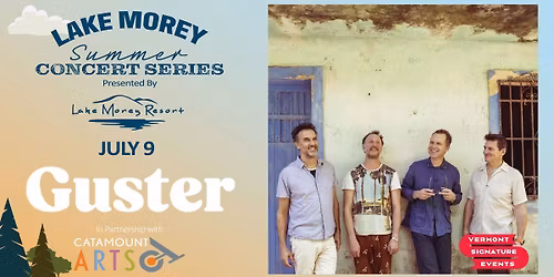 Summer Concert: Guster at Lake Morey Resort - Fairlee, VT
