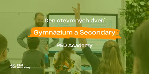 Den otev\u0159en\u00fdch dve\u0159\u00ed Secondary a Gymn\u00e1zium s informa\u010dn\u00edm setk\u00e1n\u00edm pro rodi\u010de