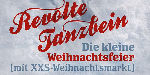 Die kleine Revolte Tanzbein Weihnachtsfeier