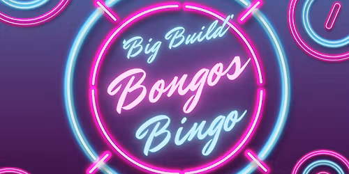 ‘Big Build’ Bongos Bingo 🪩 🕺🏼 