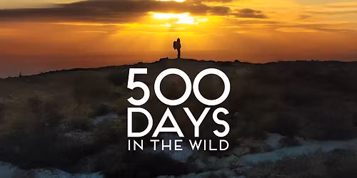 Q&A Screening - 500 Days in the Wild