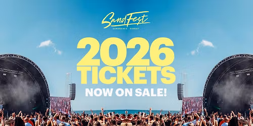 SANDFEST 2026 - Tickets On Sale Now!