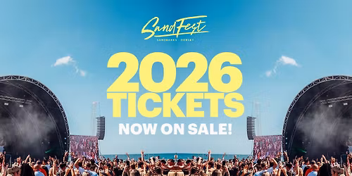 SANDFEST 2026 - Tickets On Sale Now!