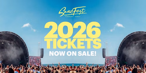 SANDFEST 2026 - Tickets On Sale Now!