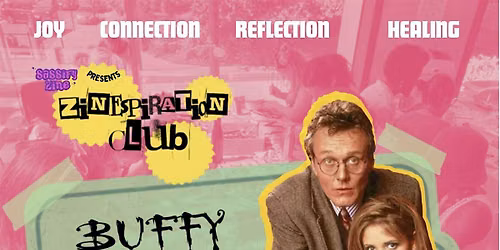 Buffy Zine Making Workshop with Zinespiration Club.