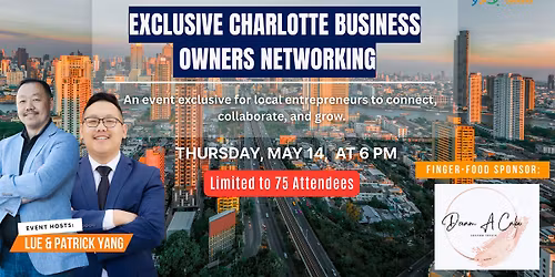 Exclusive Charlotte Business Owners Networking