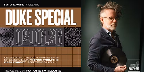 Duke Special | Future Yard