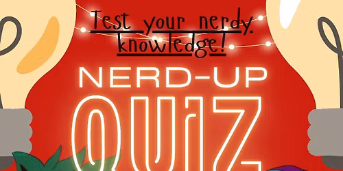 The Nerd-Up Quiz Night