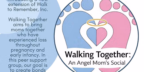 Walking Together: An Angel Mom's Social 