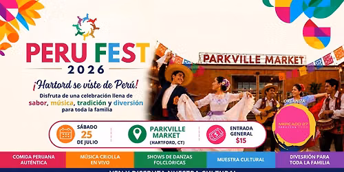 \ud83c\uddf5\ud83c\uddea PERU FEST 2026 \u2013 Hartford se viste de Per\u00fa \ud83c\uddf5\ud83c\uddea