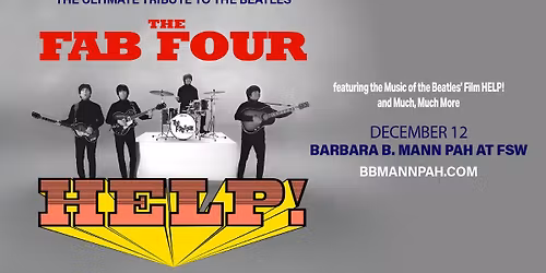 The Fab Four: Tribute to the Beatles' "Help!" and the Hits | Fort Myers, FL