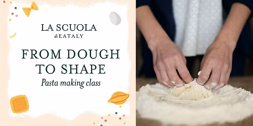Pasta Making Class: From Dough to Shape